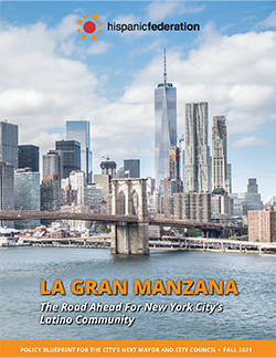  La Gran Manzana: The Road Ahead For New York City’s Latino Community